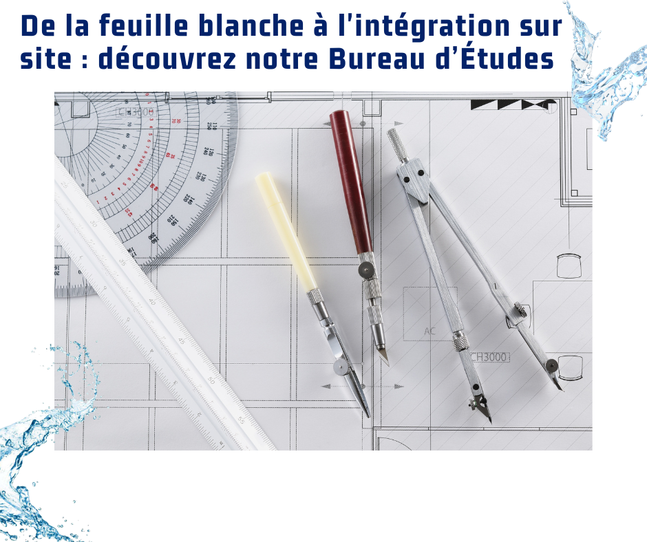 De la feuille blanche à l'intégration sur site découvrez notre Bureau d’Études